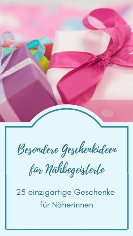 einzigartige Geschenkideen für Näherinnen