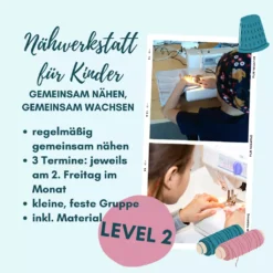 Nähwerkstatt für Kinder: regelmäßiger Nähkurs für Kinder